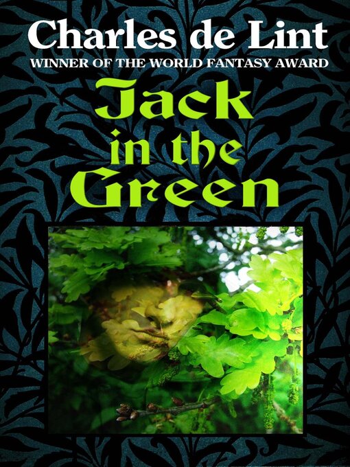 Title details for Jack in the Green by Charles de Lint - Available